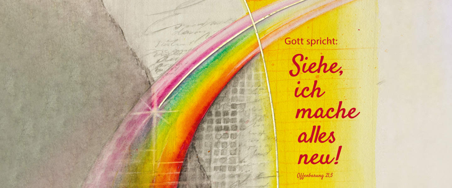 Der Text der Jahreslosung 2026, illustriert durch einen Regenbogen, der aus dem hellen Land ins graue Land strahlt, dazwischen Häuser und Schriften als Zeichen menschlicher Kultur.